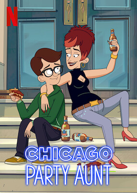 Chicago Party Aunt on Netflix
