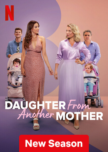 Daughter From Another Mother on Netflix