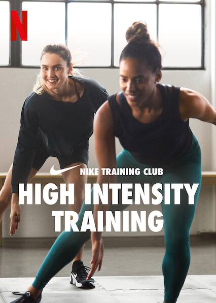 High Intensity Training on Netflix
