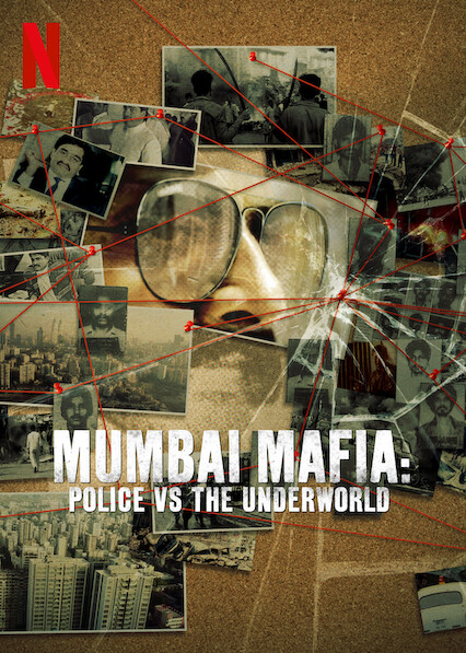 Mumbai Mafia: Police vs The Underworld on Netflix