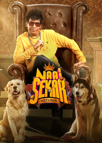Naai Sekar Returns on Netflix