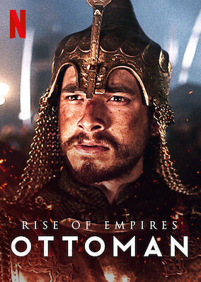 Rise of Empires: Ottoman on Netflix