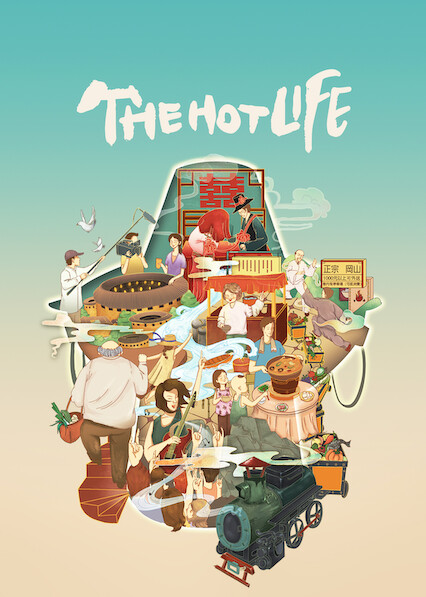 The Hot Life on Netflix