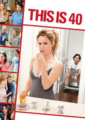 This Is 40 on Netflix