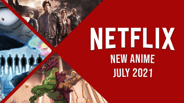 New Anime on Netflix in July 2021 Article Teaser Photo